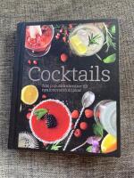 Cocktails: fr&aring;n popul&auml;ra klassiker till nya innovativa drinkar