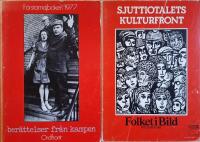 Sjuttiotalets kulturfront / F&ouml;rstamajboken 1977