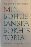 Min bohusl&auml;nska bokhistoria