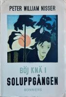 B&ouml;j kn&auml; i soluppg&aring;ngen