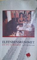 Elfenbensrummet : en FN-Thriller