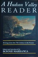 A Hudson Valley Reader: Writings from the 17th Century to the Present