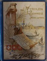 Reseminnen fr&aring;n Tyrolen, Italien, Schweiz och Nordafrika