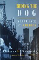 Riding the Dog: A Look Back at America