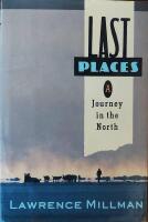 Last Places: A Journey in the North