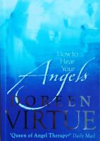 How to Hear Your Angels