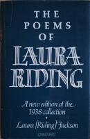 The Poems of Laura Riding: A New Edition of the 1938 Collection