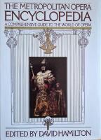 Metropolitan Opera Encyclopedia: A Comprehensive Guide to the World of Opera