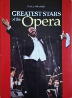 Greatest Stars of the Opera: The Lives and Voices of Two Hundred Golden Years