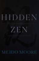Hidden Zen: Practices for Sudden Awakening and Embodied Realization