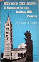 Beyond the Alps: A Summer in the Italian Hill Towns