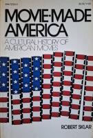 Movie-Made America: A Cultural History of American Movies