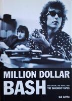 Million Dollar Bash: Bob Dylan, the Band, and the Basement Tapes