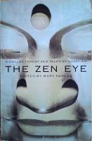 The Zen Eye: A Collection of Zen Talks by Sokei-An