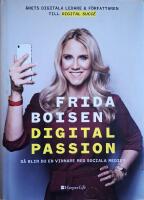 Digital passion: s&aring; blir du en vinnare med sociala medier