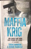 Maffiakrig : Nio avr&auml;ttade m&auml;n och staden de levde i