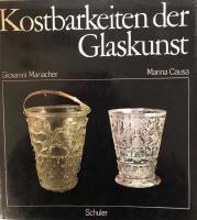 Kostbarkeiten der Glaskunst
