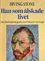 Han som &auml;lskade livet