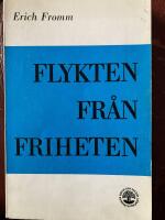 Flykten fr&aring;n friheten
