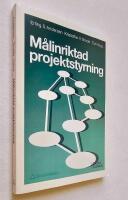 M&aring;linriktad projektstyrning