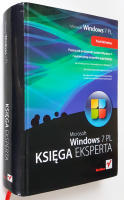 Microsoft Windows 7 PL Księga Eksperta