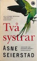 Tv&aring; systrar : ett reportage