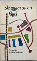 Skuggan av en f&aring;gel : roman