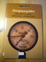 Energisparguiden : erfarenheter av energieffektivisering i offentliga lokaler