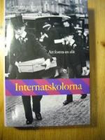 Internatskolorna : att fostra en elit
