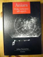 Aniara Fr&aring;n versepos till opera