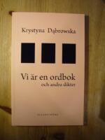 Vi &auml;r en ordbok och andra dikter