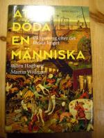 Att d&ouml;da en m&auml;nniska : p&aring; spaning efter det f&ouml;rsta kriget