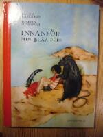 Innanf&ouml;r min bl&aring;a d&ouml;rr