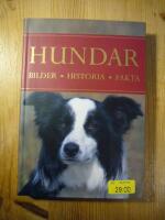 Hundar : bilder, historia, fakta