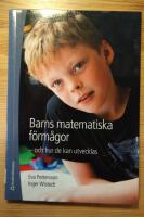 Barns matematiska f&ouml;rm&aring;gor - - och hur de kan utvecklas