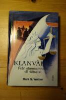 Klanv&auml;lde : fr&aring;n stamsamh&auml;lle till r&auml;ttsstat