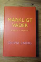 M&auml;rkligt v&auml;der : konst i kristid