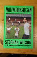 Motivationsresan : starkare, friskare, piggare