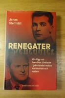 Renegater : Nils Flyg och Sven Olov Lindholm mellan kommunism och nazism