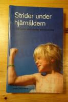 Strider under hj&auml;rn&aring;ldern : om ADHD, biologism, sociologism