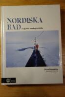 Nordiska bad - i sj&ouml;, hav, bass&auml;ng och k&auml;lla