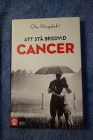 Att st&aring; bredvid cancer