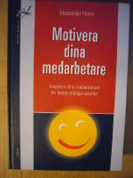 Motivera dina medarbetare