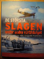 De st&ouml;rsta slagen under andra v&auml;rldskriget