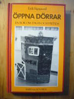 &Ouml;ppna d&ouml;rrar : en bok om dagis och fritids