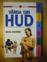 V&aring;rda din hud-behandling av v&aring;ra vanligaste hudproblem