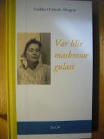 Var blir maskrosor gulast