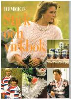 Hemmets stick och virkbok