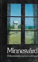 Minnesv&aring;rd dokumentation av hem och bygd