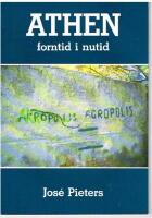 Athen : forntid i nutid